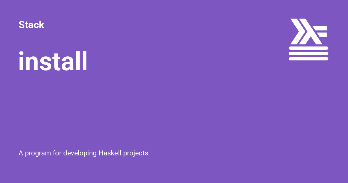 Installing Stack install - Stack