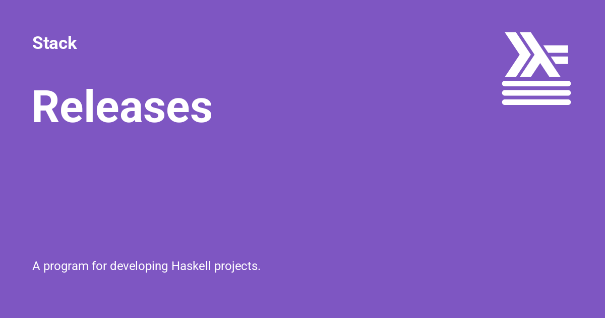 Releases - The Haskell Tool Stack